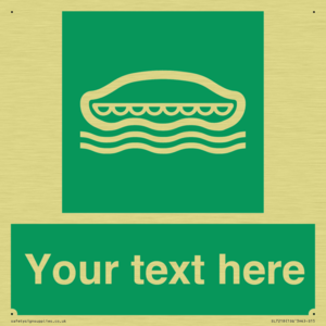 Custom sign safe condition Lifeboat